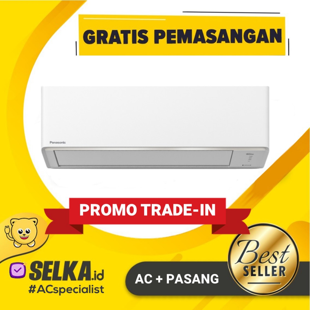 PANASONIC PU9AKJ + PASANG AC SPLIT 1 PK INVERTER