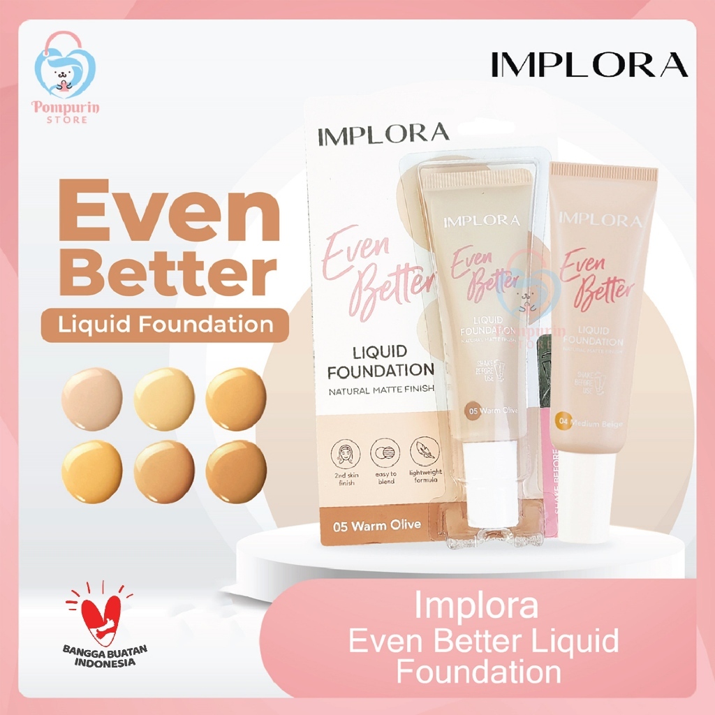 Implora Even Better Liquid Foundation 25gr - Foundation Matte Finish By Implora Original BPOM