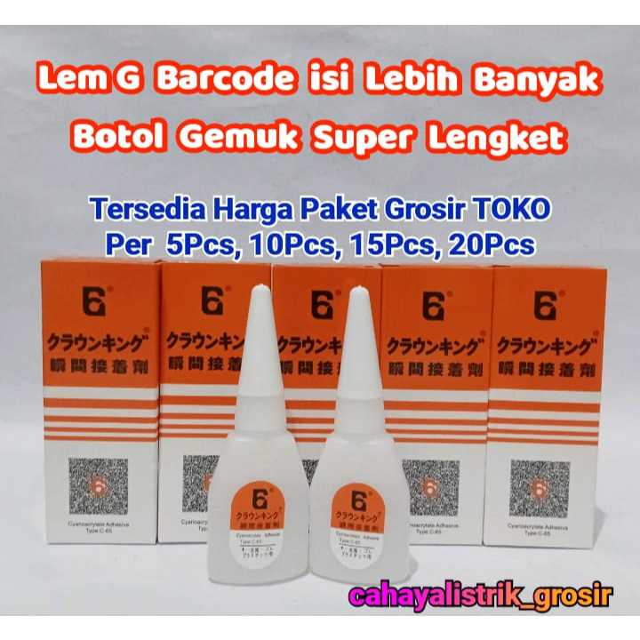 

PROMO PAKET GROSIR TOKO TERMURAH!!! Lem G Barcode isi Lebih Banyak Botol Gemuk Tersedia Per 5Pcs/ 10Pcs/ 15Pcs/ 20Pcs Lem G Serbaguna Lem Korea Lem G Barcode