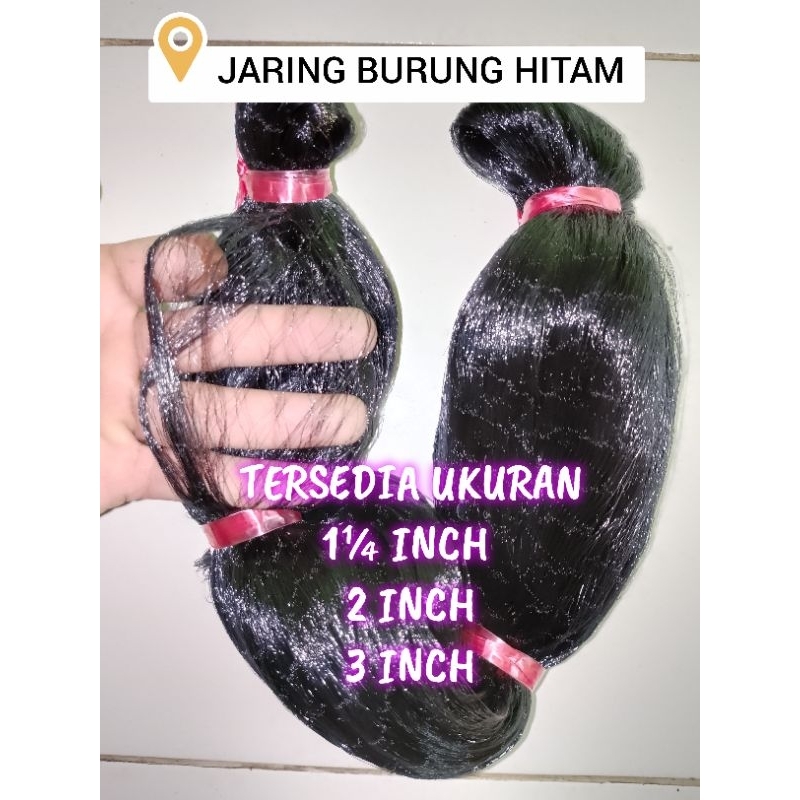 jaring burung hitam ukuran lubang 1¼ inch 2 inch 3 inch jaring burung kecil jaring burung besar jari