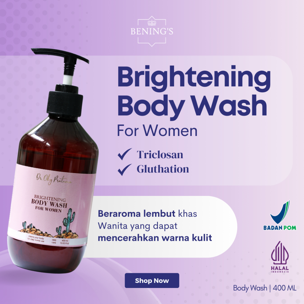 Benings Skincare Body Wash Women Whitening Sabun Mandi Wangi Mengandung Glutathione Skincare BPOM Ha