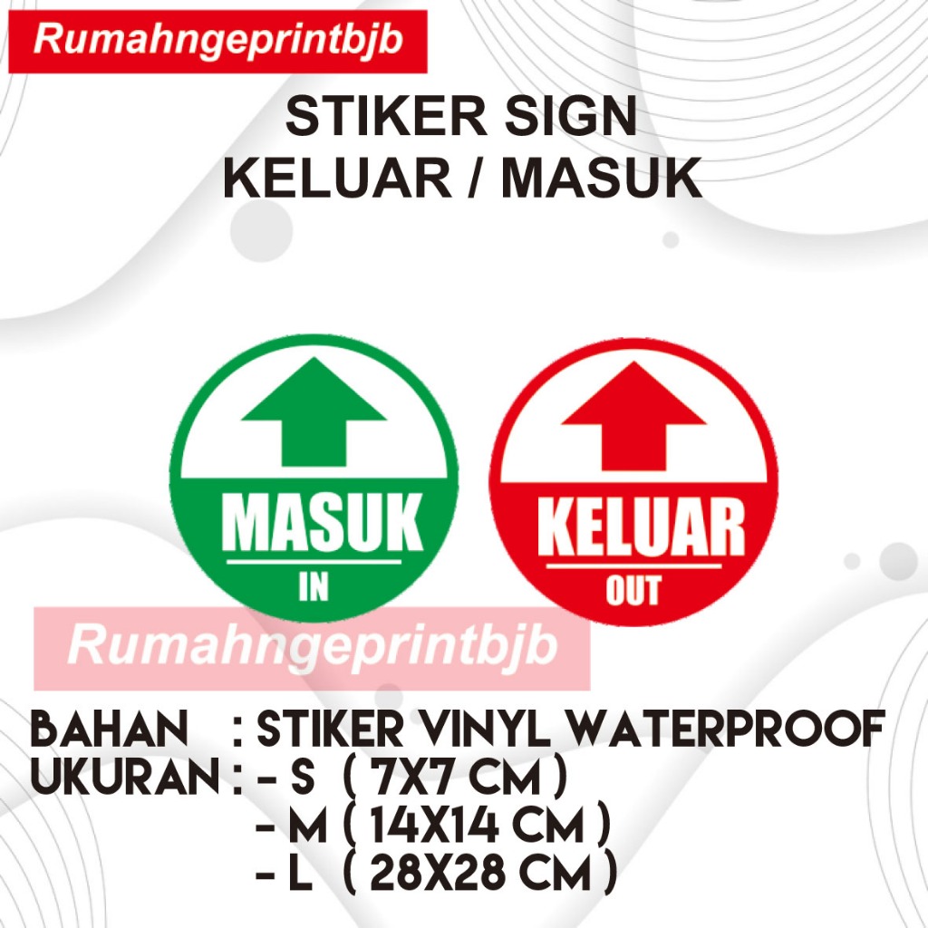 STIKER WATERPROOF ANTI AIR SIGN KELUAR / MASUK ( OUT/IN)