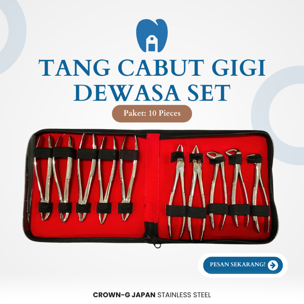 Tang Cabut Gigi Dewasa / Tang Cabut Gigi Anak Dental set Crown-G Japan Stainless Steel