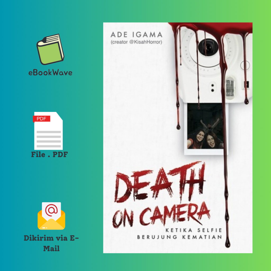 

Death On Camera By Ade Book BEST SELLER (Bahasa Indonesia)