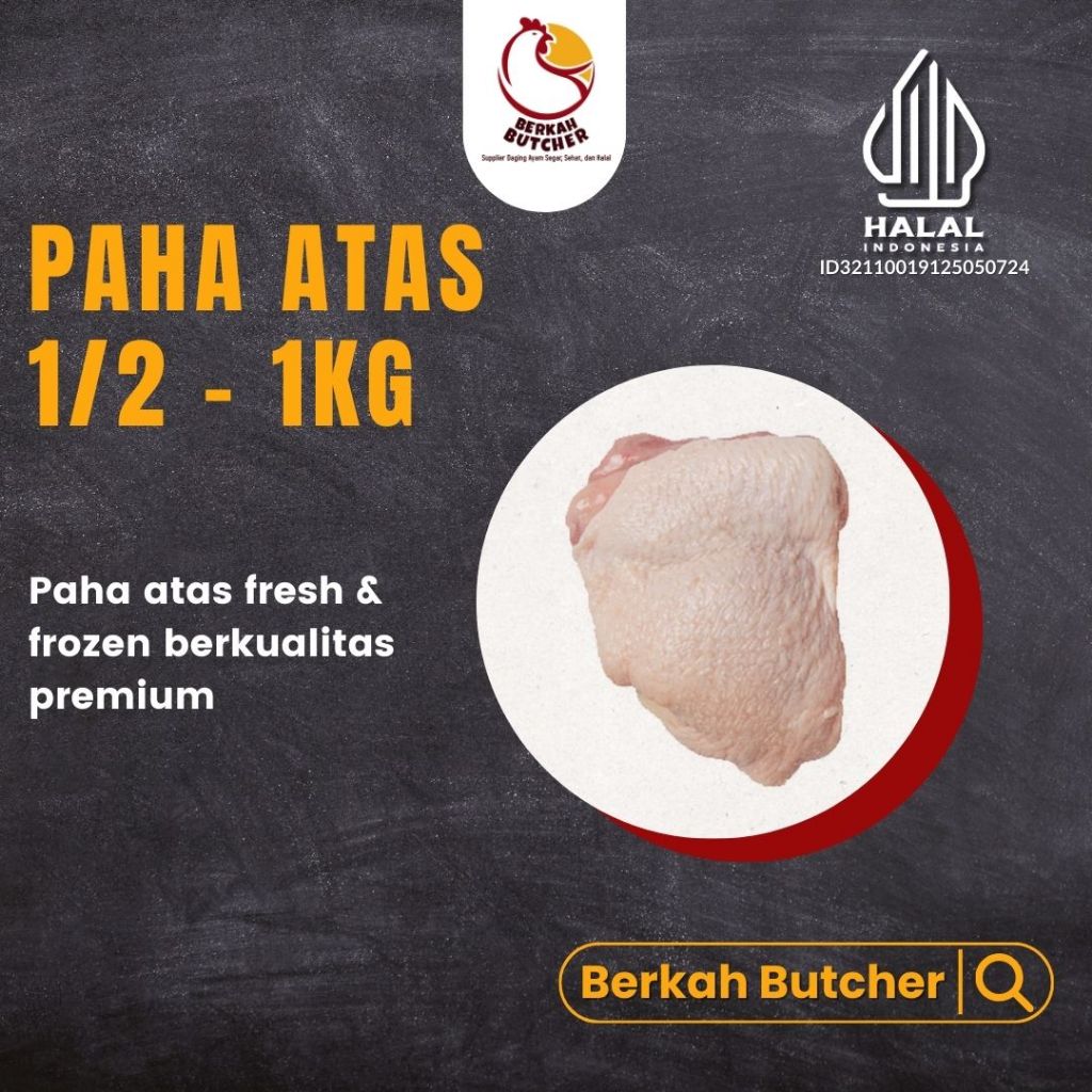 

Paha Atas Ayam - Berkah Butcher