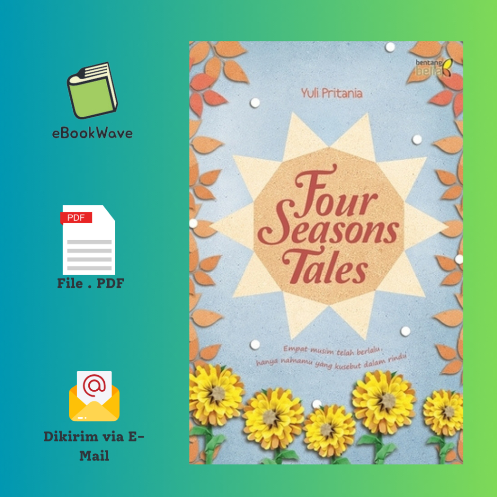 

Four Season’s Tales by Yuli Pritania Book BEST SELLER (Bahasa Indonesia)