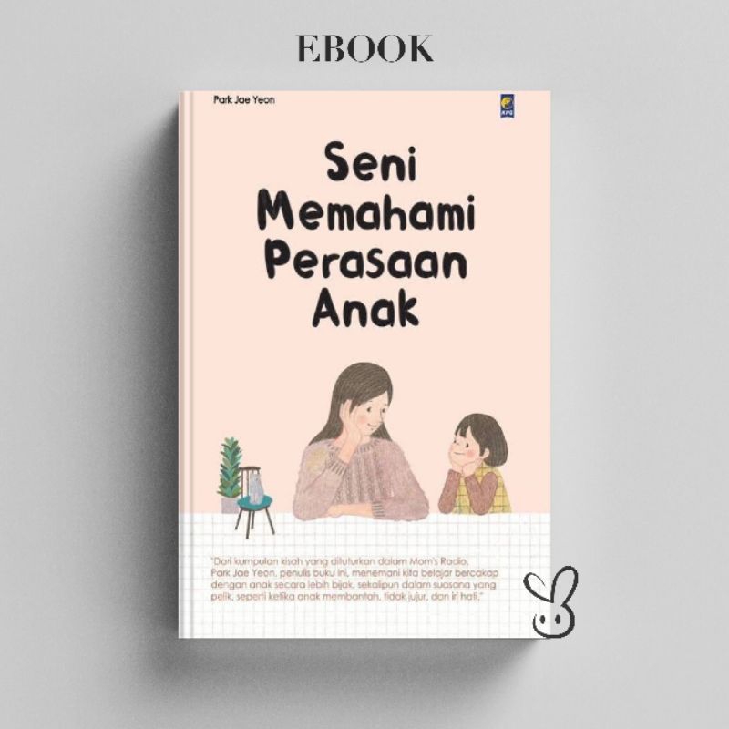 

[ID148] Seni Memahami Perasaan Anak - Park Jae Yeon