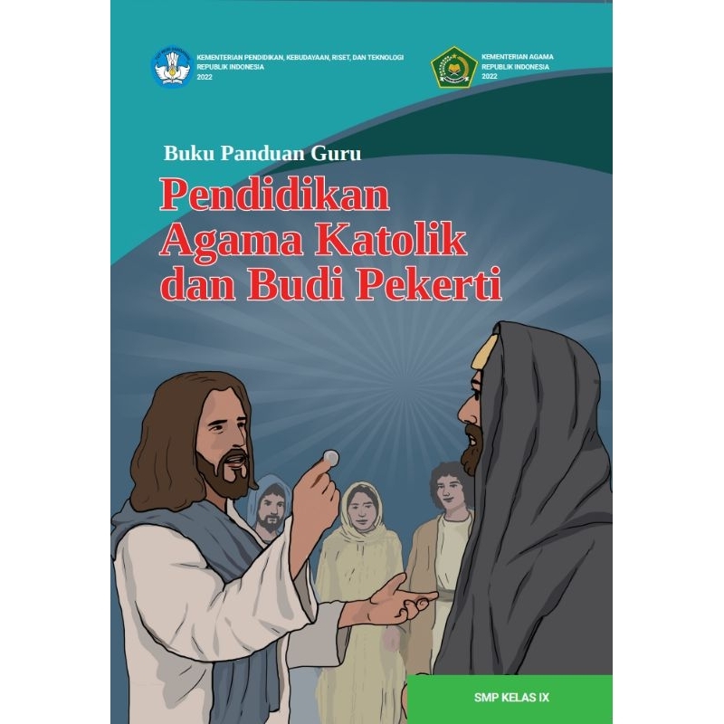 

Buku Panduan Guru Pendidikan Agama Katolik Dan Budi Pekerti SMP KELAS IX