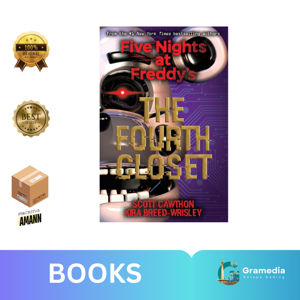 Gramedia MKG - Buku Import - The Fourth Closet: Five Nights at Freddy’s (Original Trilogy Book 3) (F