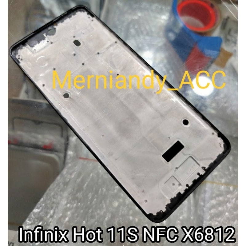 Frame tulang tengah tatakan Lcd Infinix Hot 11S NFC X6812  tulang lcd tatakan mesin