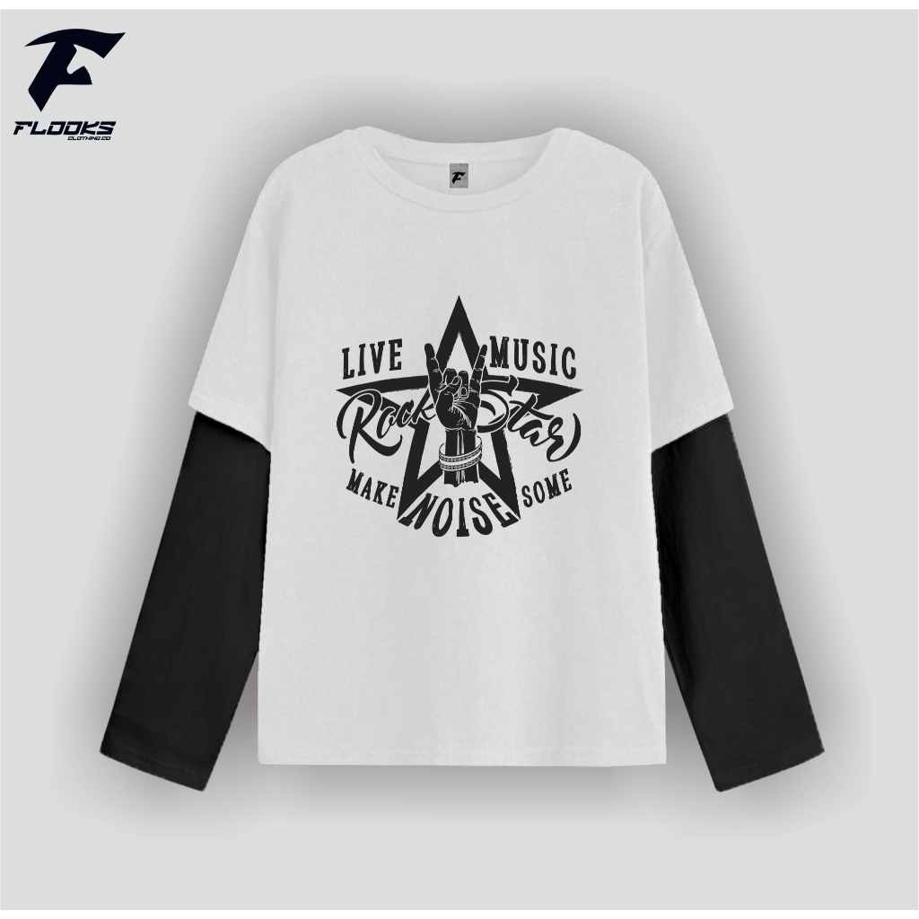 Flooks clothing Tshirt Double layer Rockstar Make some noise   long sleeve  Music kaos pria wanita