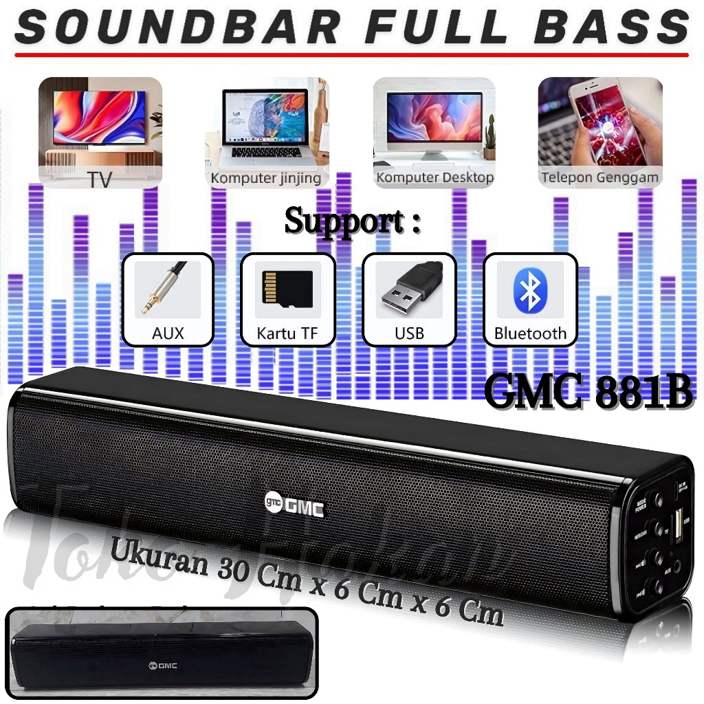 Speaker Bluetooth GMC 881B / Soundbar Bluetooth Wireless Bisa Di Cas USB / Speaker Soundbar Full Bas