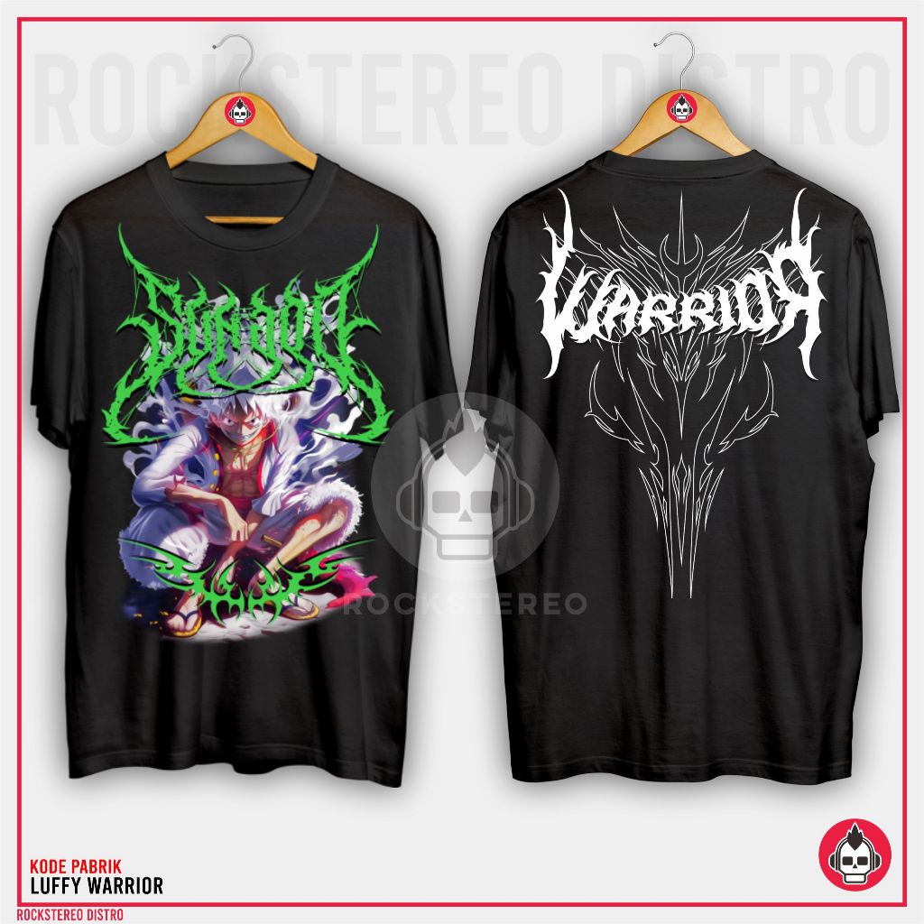 KAOS  DISTRO ANIME -[ ONE PIECE / NIKA / GEAR / METAL / TRIBAL ]- LUFFY WARRIOR