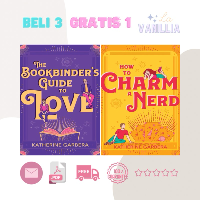 

The Bookbinder's Guide to Love How to Charm a Nerd by Katherine Garbera