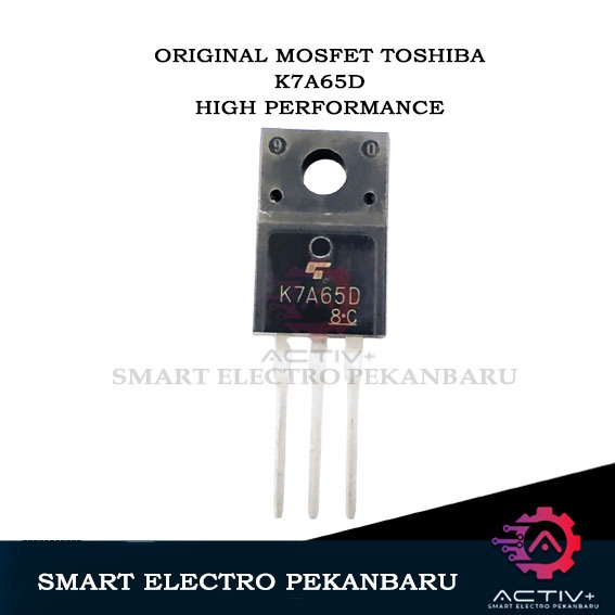 ORIGINAL MOSFET 7A65D TOSHIBA TRANSISTOR K7A65D FET 7A65 D K7A65 D K K 7A65 D TK7A65D