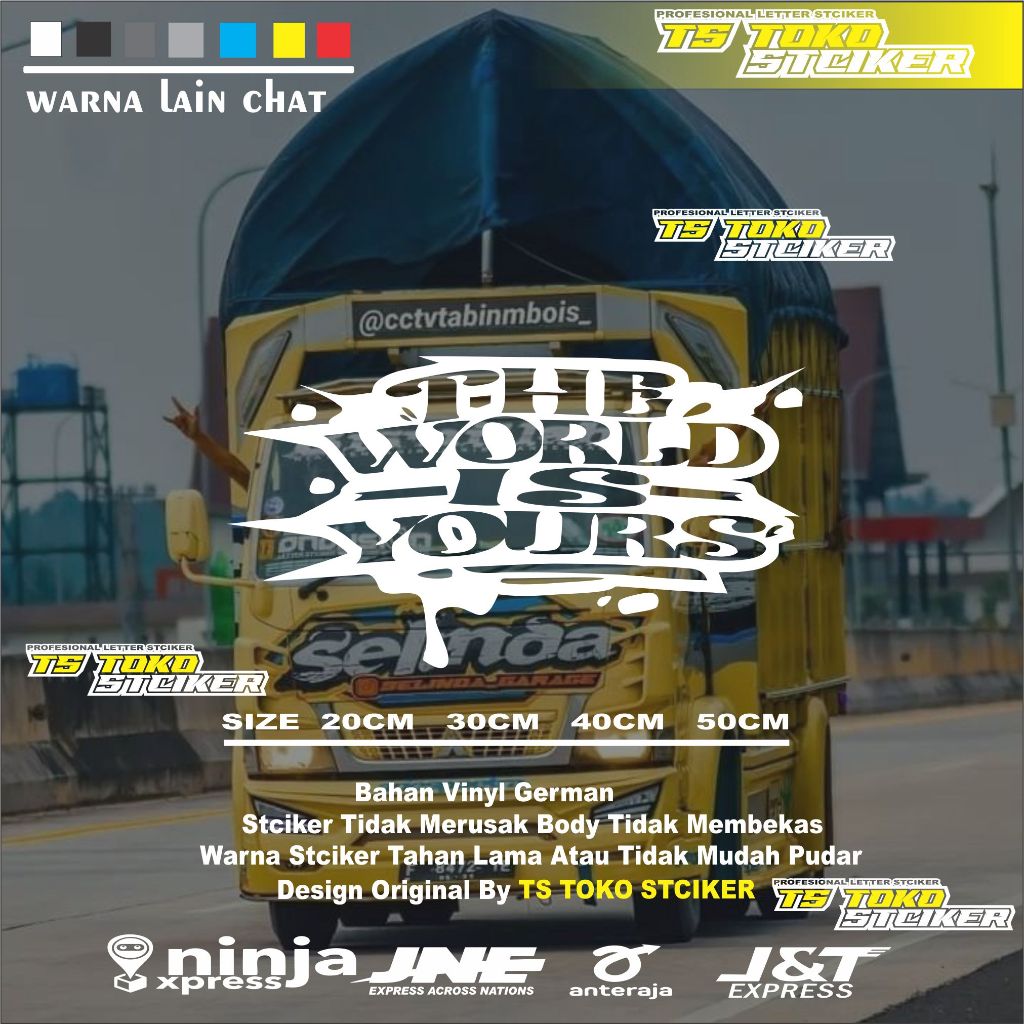 ts Stiker truk the world is yours cutting variasi stiker kaca pickup mobil truk canter giga ragasa s