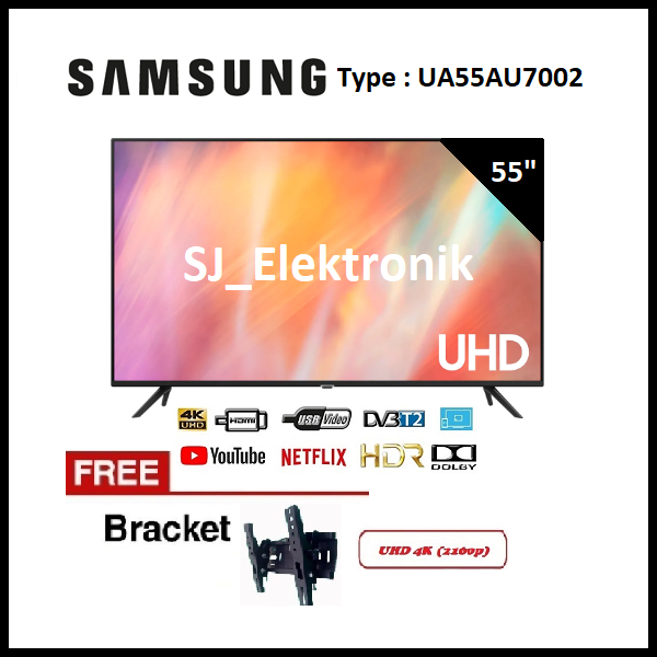 Free Braket LED TV Samsung 55 Inch UA55AU7002 - 55AU7002 UHD 4K SmartTV