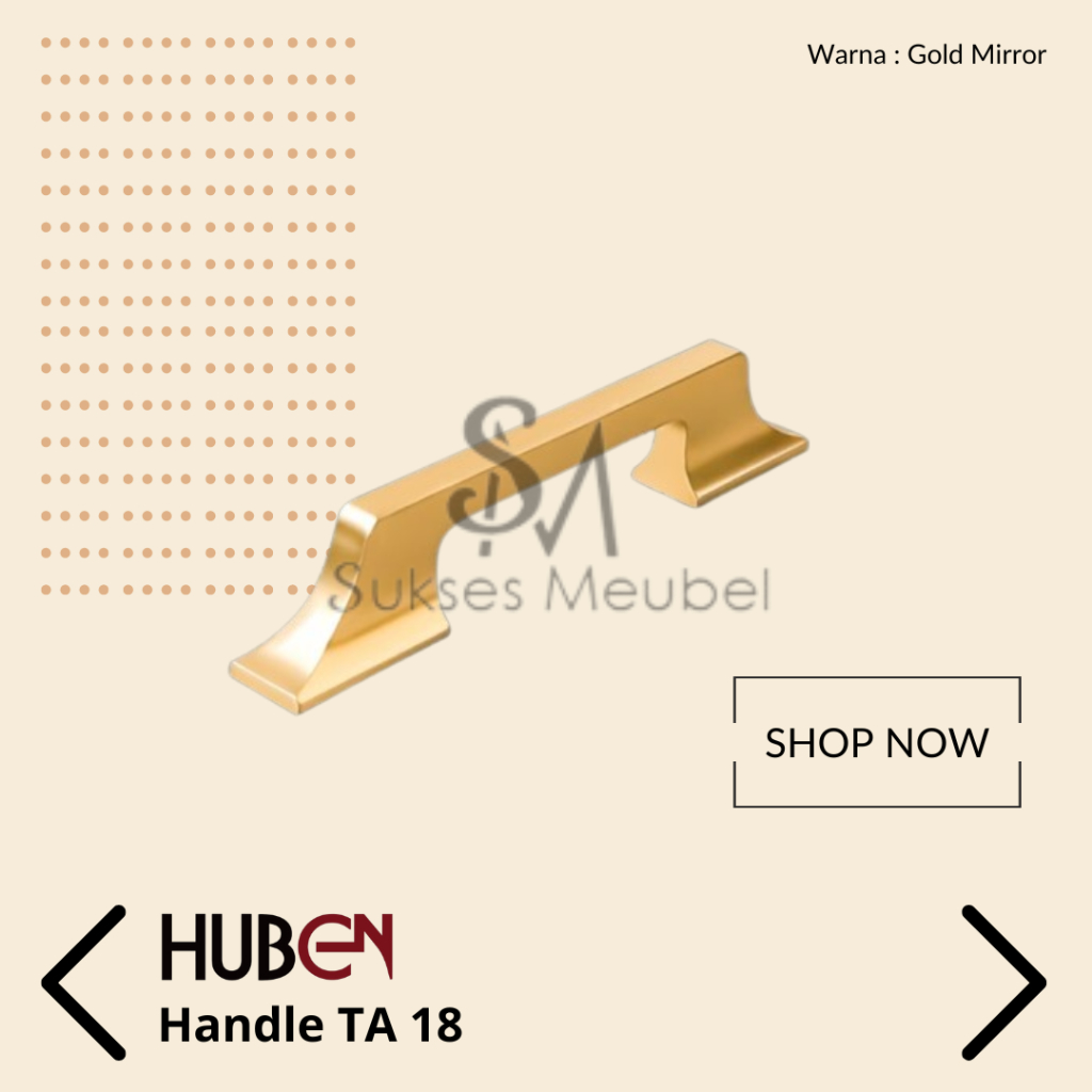 HUBEN Handle TA 18 Gold Mirror | Tarikan Laci / Lemari HUBEN