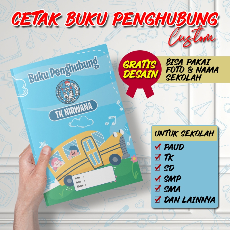 

Cetak Buku Penghubung Custom Nama dan Foto Lembaga Sekolah