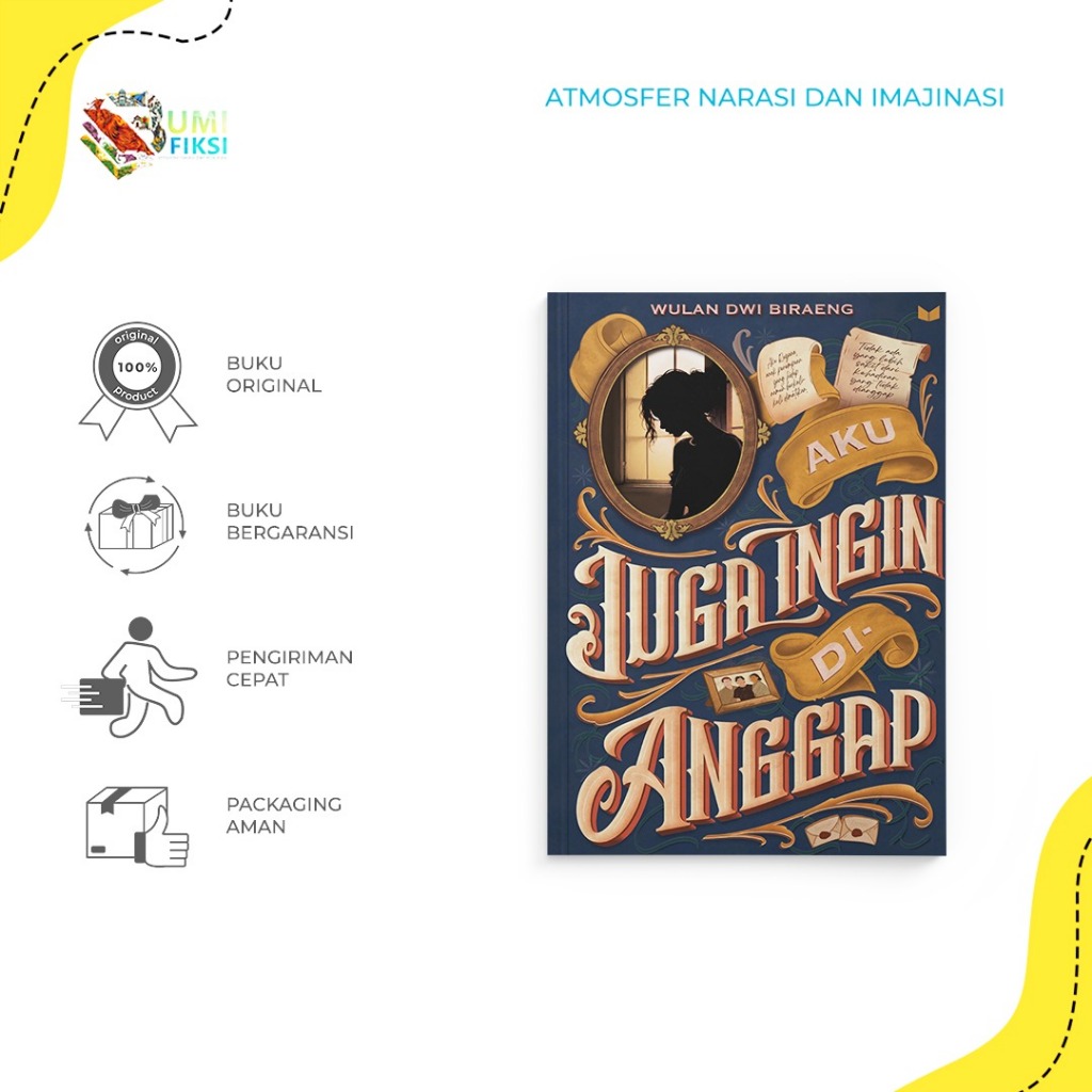 Buku Novel Aku Juga Ingin Dianggap - Wulan Dwi Biraeng - Mediakita
