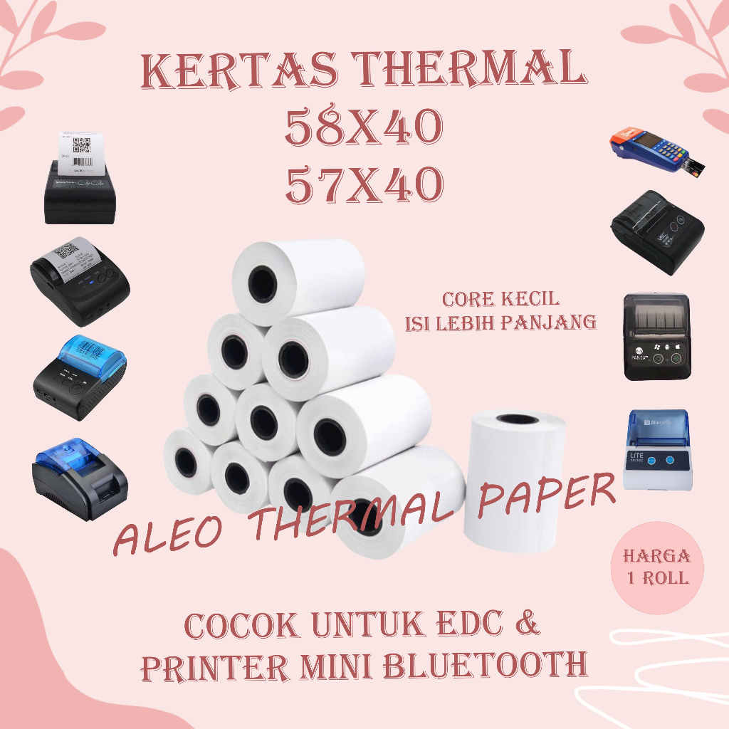 

KERTAS THERMAL STRUK KASIR / PPOB PAPER ROLL 58MM 58X40 / 57X40 TERMAL POS RECEIPT MINI PRINTER BLUETOOTH 58MM 58X40MM 57X40MM PANDA VSC EPPOS