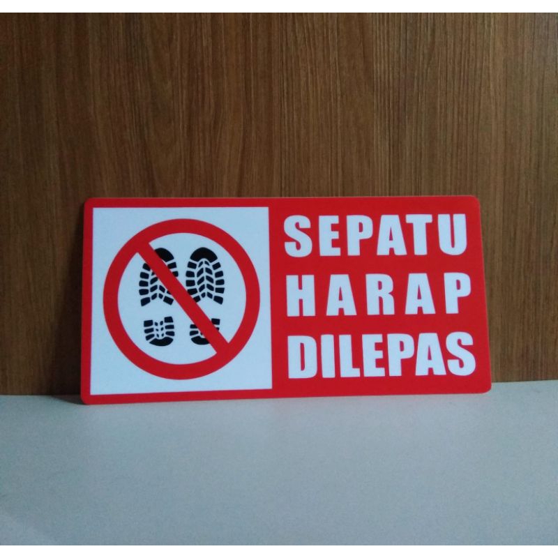 

akrilik Sign label sepatu harap dilepas