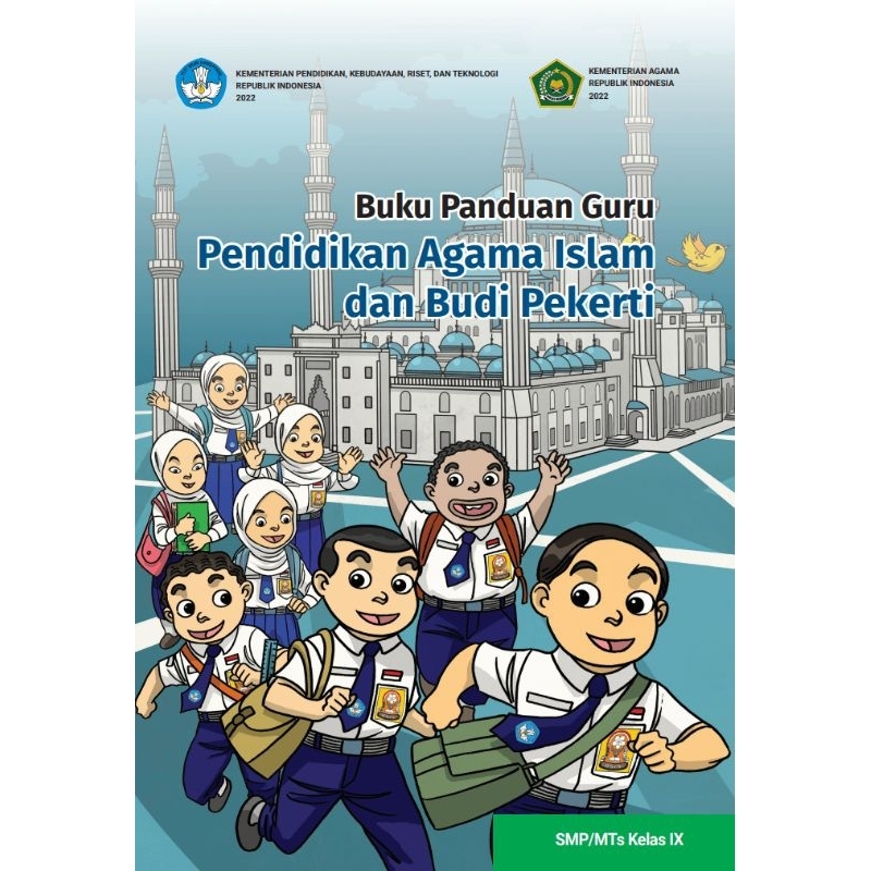 

BUKU PANDUAN GURU PENDIDIKAN AGAMA ISLAM DAN BUDI PEKERTI SMP/MTs KELAS IX