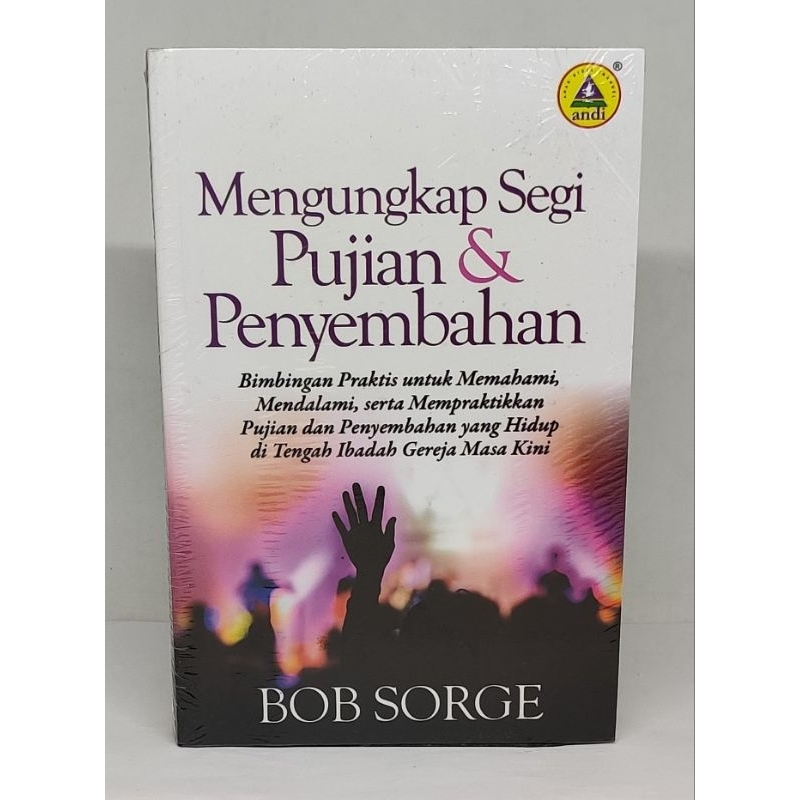 BUKU ROHANI " MENGUNGKAP SEGI PUJIAN & PENYEMBAHAN"