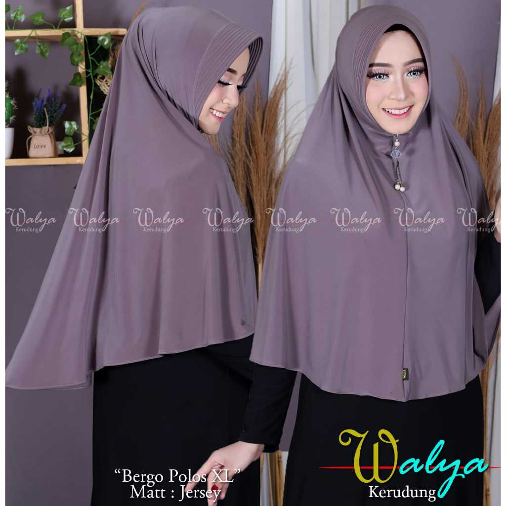 HIJAB BERGO POLOS XL PET ANTEM  WALYA KERUDUNG