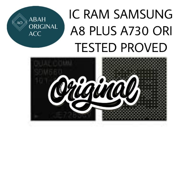 IC RAM SAMSUNG A8 PLUS A730 ORI TESTED PROVED