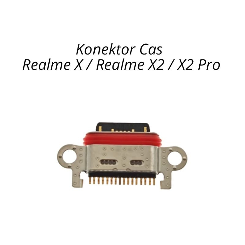 Konektor Cas Realme X / Realme X2 / X2 Pro