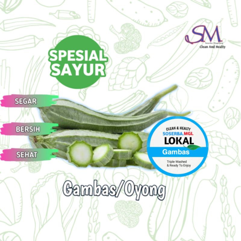 

Gambas/oyong sayur hijau