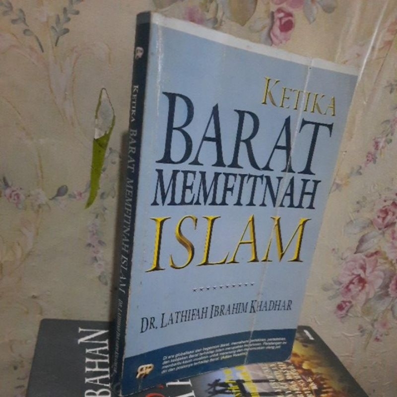 KETIKA BARAT MEMFITNAH ISLAM - DR LATHIFAH IBRAHIM KHADHAR
