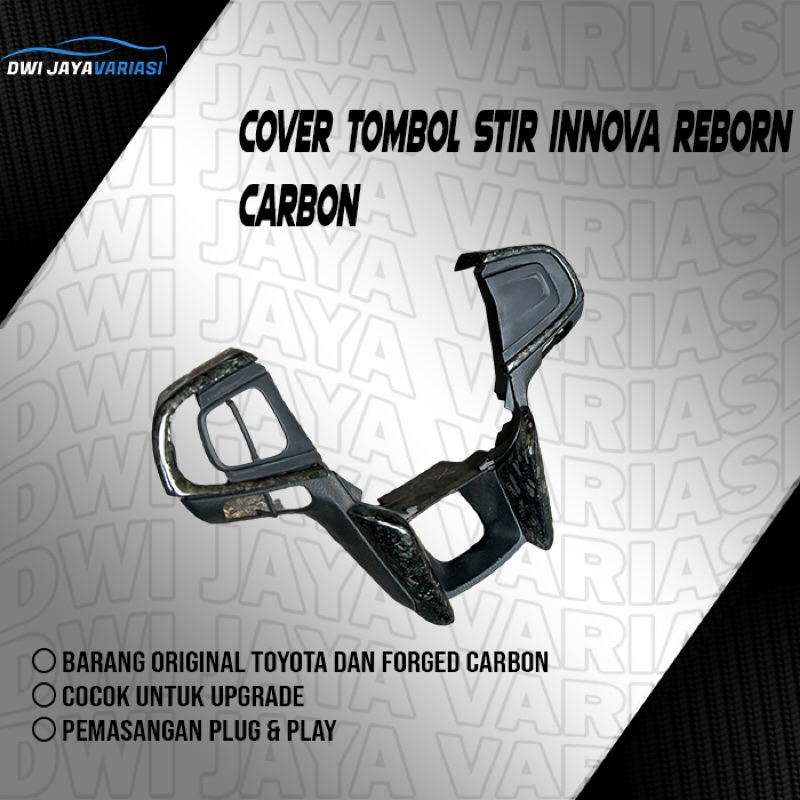 COVER TOMBOL STIR INNOVA REBORN CARBON FORGED