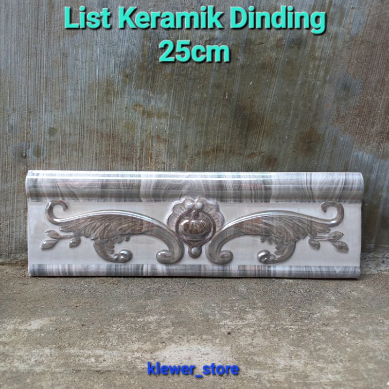 LIST KERAMIK DINDING 25CM/ LIST KERAMIK GRANIT DINDING KAMAR MANDI / LIST DINDING DAPUR