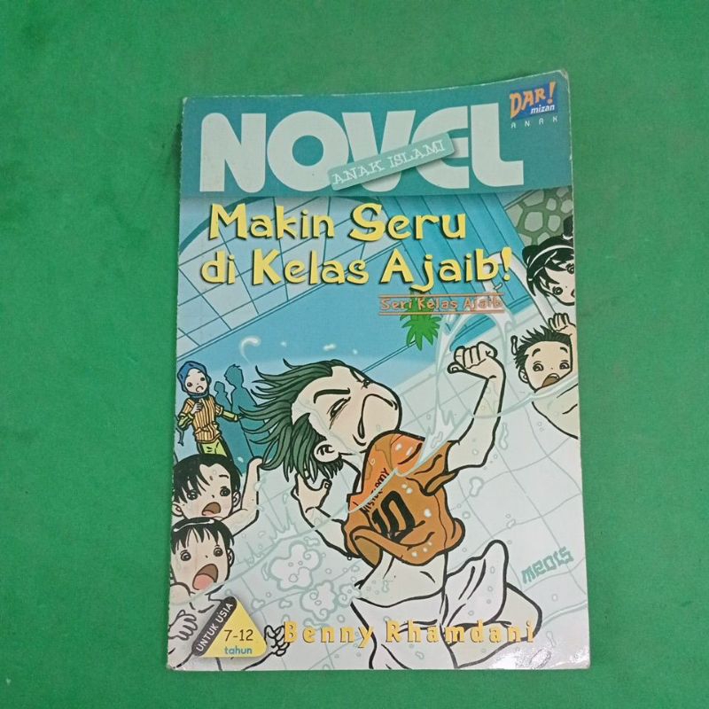 Buku / Novel Anak Islami Makin Seru Dikelas Ajaib