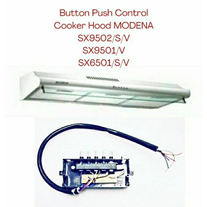 Button Push Control Cooker Hood Modena SX9502/S , SX9502/V , SX6501/S , SX6501/V