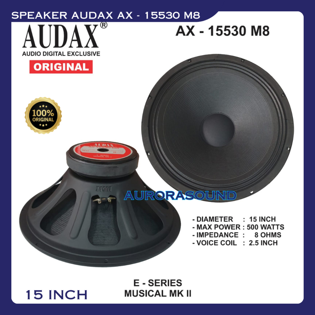 SPEAKER AUDAX AX 15530 M8 FULL RANGE SPEAKER 15 INCH 500 WATT AUDAX ORIGINAL