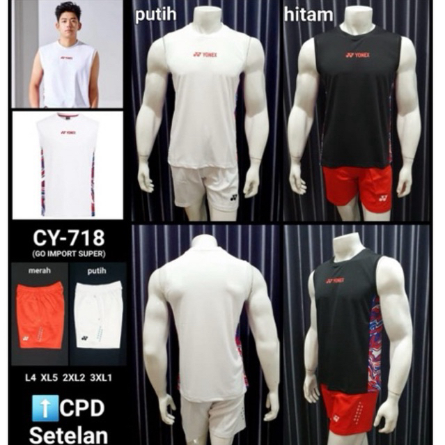 Kaos / Baju Singlet / Lengan Buntung Y-6502 dan Celana Badminton CY-718 YX Impor GO