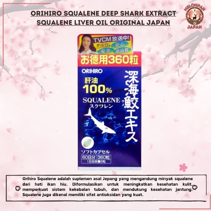 Orihiro Squalene Deep Shark Extract Squalene Liver Oil Original Japan