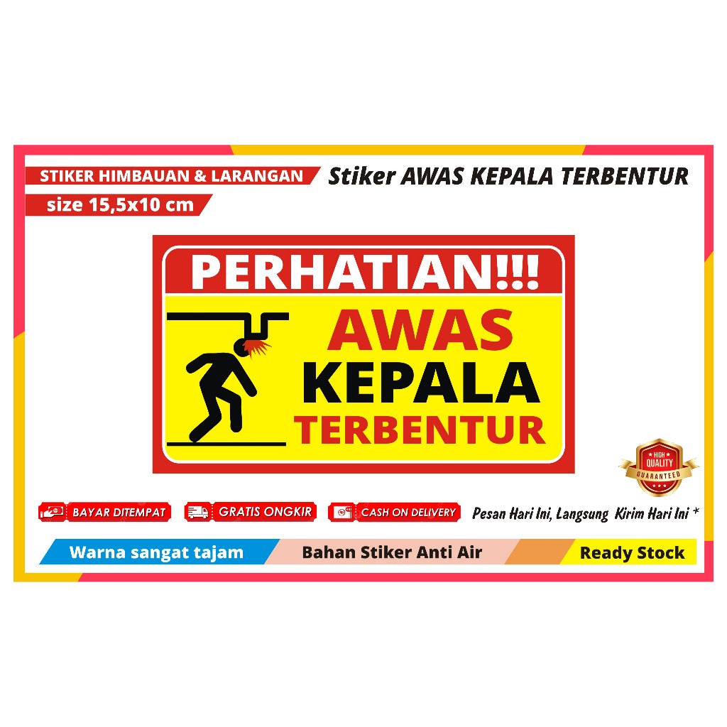 

STIKER AWAS KEPALA TERBENTUR