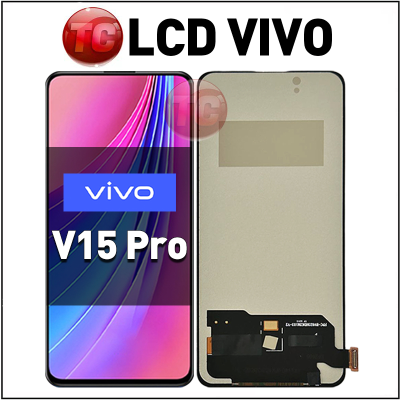 LCD VIVO V15 Pro Original 100 Fullset ORI Touchscreen Qc TEsT Digitizer Layar Sentuh Versi Tinggi Re