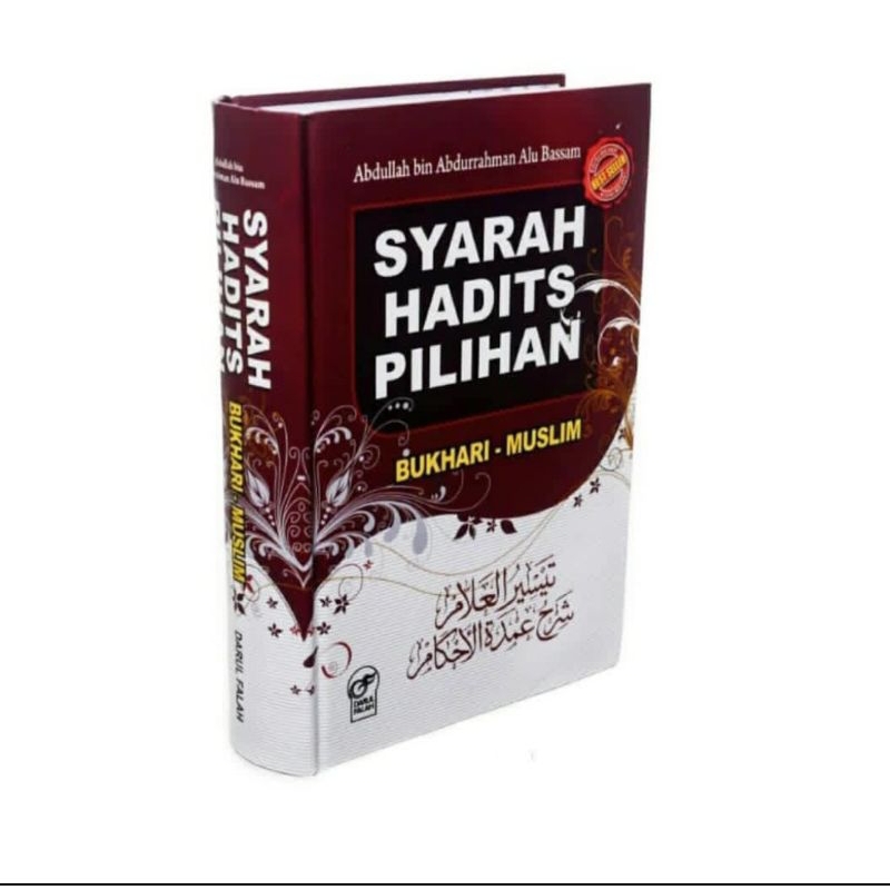 Syarah Hadits Pilihan Bukhari Muslim- kitab hadits/ buju hadits/ syarah hadis