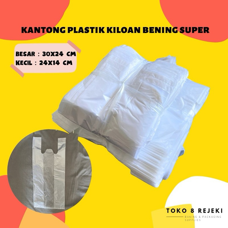 KANTONG PLASTIK KRESEK KILOAN BENING SUPER