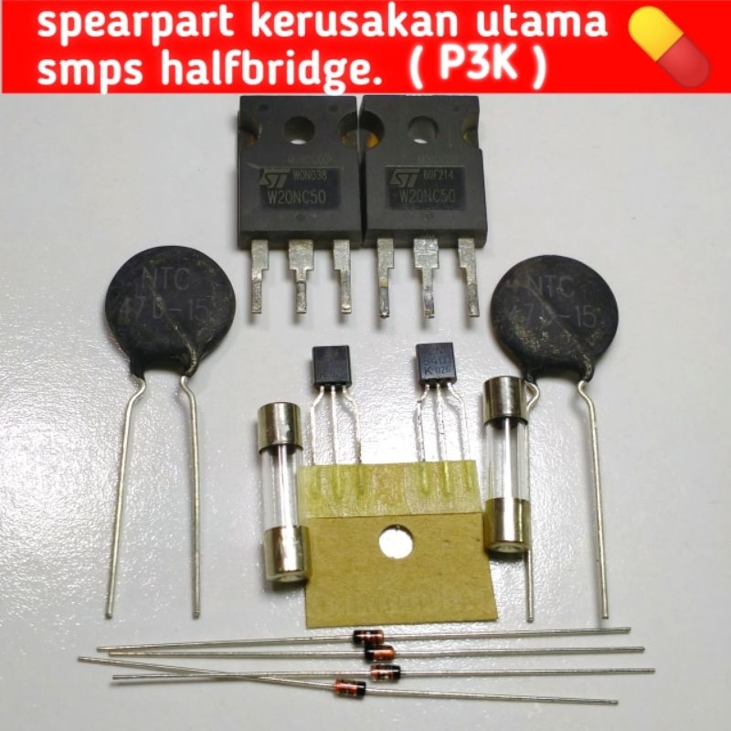 DIY service smps mandiri spearpart kerusakan utama smps halfbridge power suplay PSU smps 10a 20a 30a