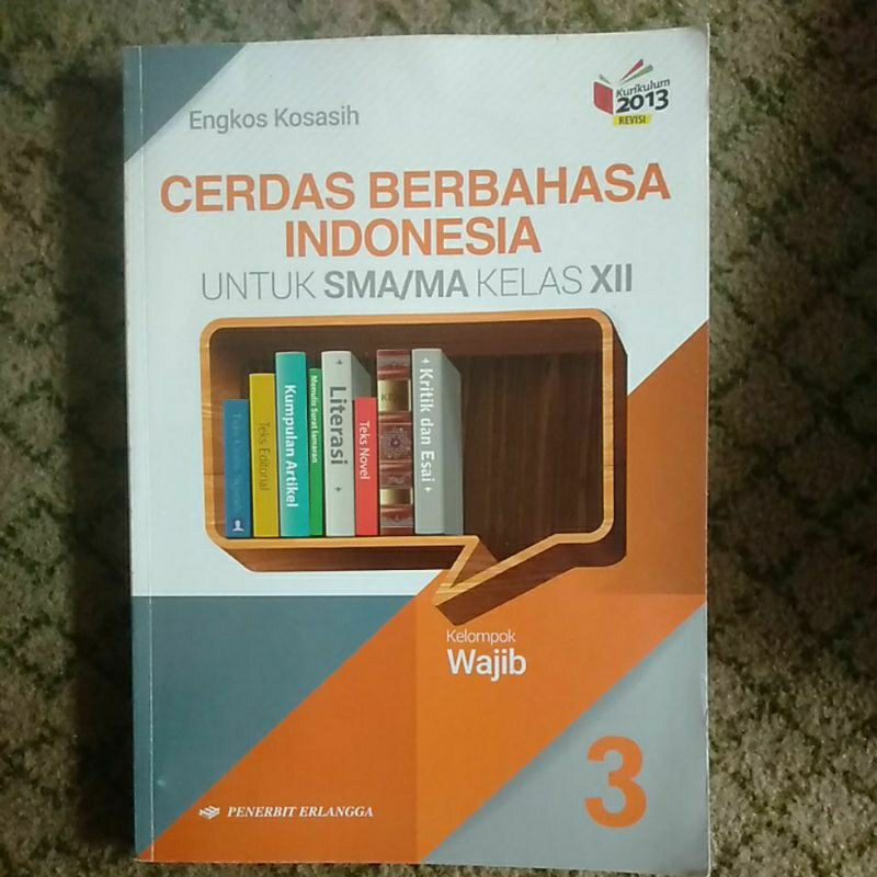 cerdas berbahasa Indonesia SMA/MA kelas 12 Erlangga