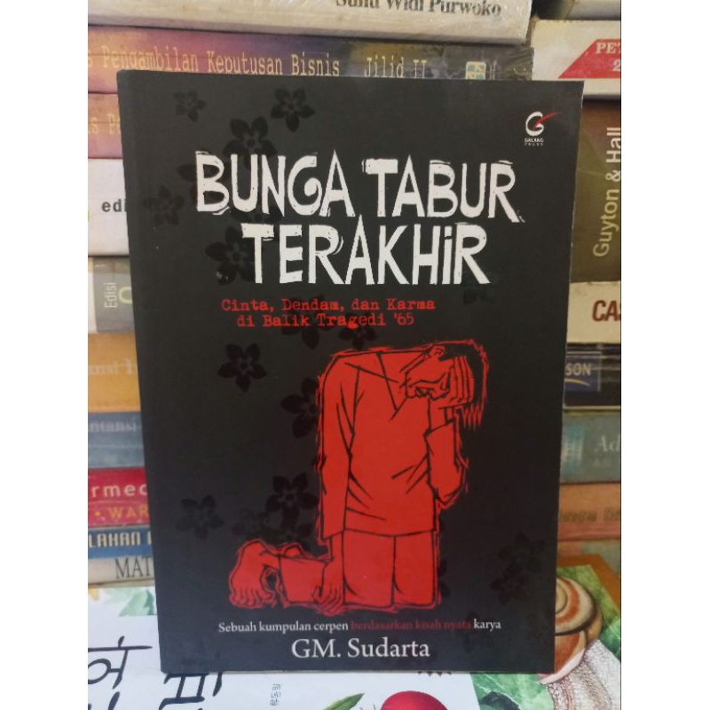 BUKU KUMPULAN  CERPEN  BUNGA TABUR TERAKHIR  (ORIGINAL)