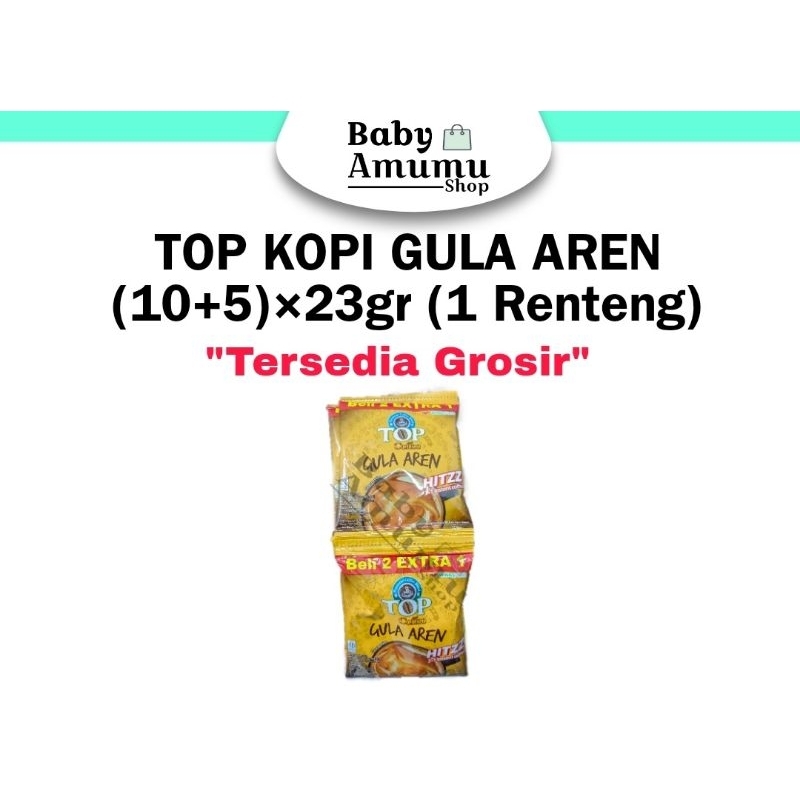 

Top Kopi Gula Aren Instant 15x23gr (1 renteng 10sachet+5sachet)