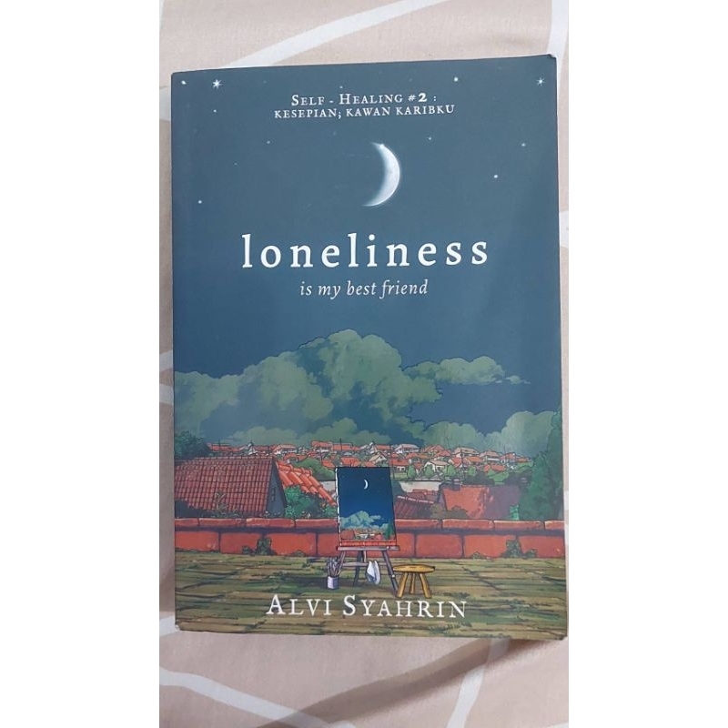Preloved Loneliness is My Bestfriend