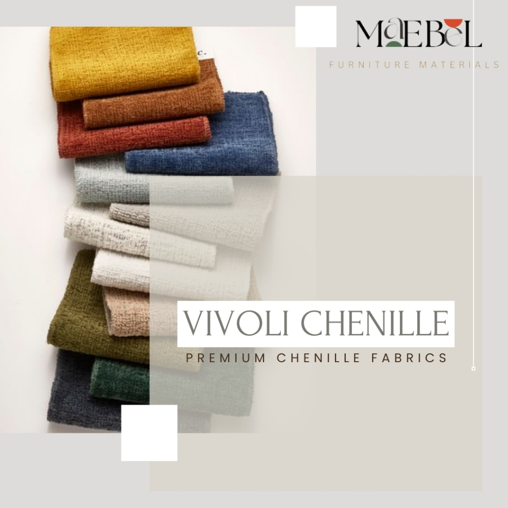 VIVOLI - Premium Chenille Fabric / Kain Chenille Grm 290